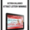 Victoria Gallagher – Attract Lottery Winnings