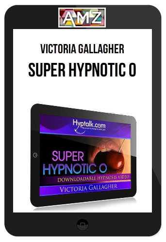Victoria Gallagher – Super Hypnotic O