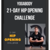 YogaBody – 21-Day Hip Opening Challenge