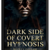 Kenrick Cleveland – The Dark Side of Covert Hypnosis