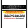 Black Ops Hypnosis 2.0 – Covert Hypnosis and Persuasion Secrets