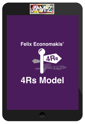 Felix Economakis – 4Rs Model