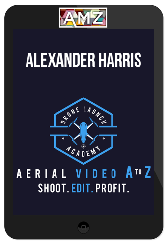 Alexander Harris – Aerial Video A to Z 2022