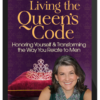 Alison Armstrong – Living the Queen’s Code