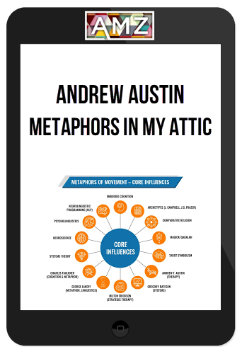 Andrew Austin – Metaphors in My Attic