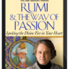 Andrew Harvey – Rumi and the Way of Passion