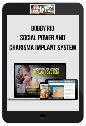 Bobby Rio – Social Power and Charisma Implant System