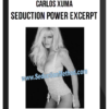 Carlos Xuma – Seduction Power Excerpt