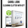 Carol Look – Clearing Clutter with EFT