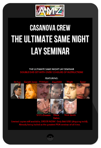 Casanova Crew – The Ultimate Same Night Lay Seminar