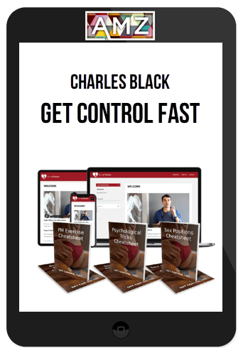 Charles Black – Get Control Fast