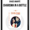 Chase Amante – Charisma In A Bottle