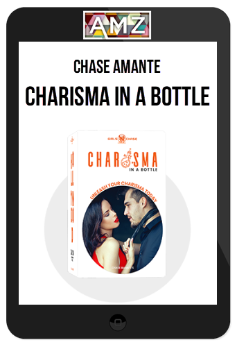 Chase Amante – Charisma In A Bottle