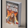 Cory Smith – The Conversation Playbook: How to Talk and Flirt with Women Anytime and Anywhere