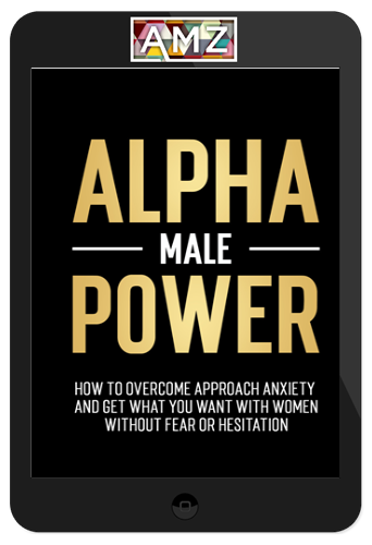 Dan Bacon – Alpha Male Power