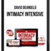 David DeAngelo – Intimacy Intensive