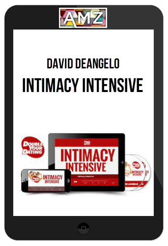 David DeAngelo – Intimacy Intensive