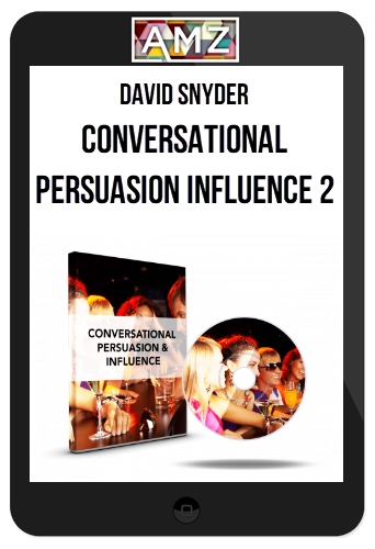 David Snyder – Conversational Persuasion Influence 2 – CPI2