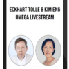 Eckhart Tolle & Kim Eng – Omega Livestream