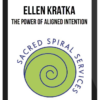 Ellen Kratka – The Power of Aligned Intention