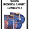 Erik Dalton – Myoskeletal Alignment Techniques Vol 1