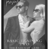 FortWorthPlayboy – BASIC TRAINING 2: The Basics of Game & Dating Etiquette