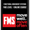 Functional Movement Systems – FMS Level 1 Online Course