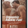 Gabrielle Moore – Orgasmic Rocket Fuel