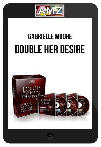 Gabrielle Moore – Double Her Desire