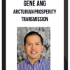 Gene Ang – Arcturian Prosperity Transmission