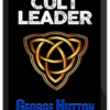 George Hutton – Cult Leader