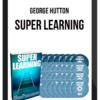 George Hutton – Super Learning