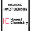 Honest Signalz – Honest Chemistry