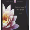 Ipsalu Tantra – Cobra Breath Level 2