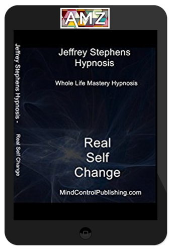 Jeffrey Stephens – Real Self Change