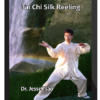 Jesse Tsao – Tai Chi Silk Reeling