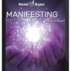 Joe Gallenberger – Manifesting with Hemi-Sync