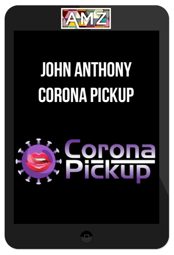 John Anthony – Corona Pickup