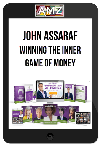 John Assaraf – Winning The Inner Game of Money