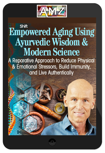 John Douillard – Empowered Aging Using Ayurvedic Wisdom & Modern Science