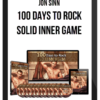 Jon Sinn – 100 Days to Rock Solid Inner Game