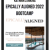 Kathrin Zenkina – Epically Aligned 2022 Bootcamp