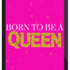 Katrina Ruth – Born To Be A Queen