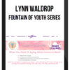 Lynn Waldrop – Fountain of Youth Series