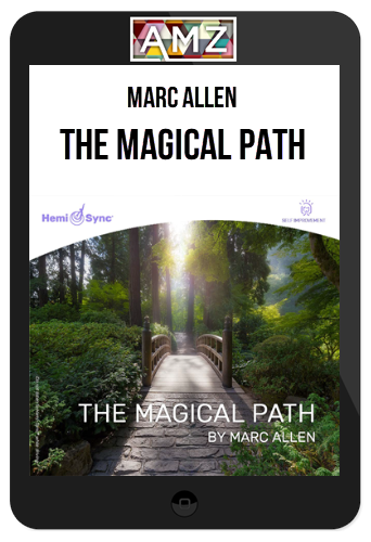 Marc Allen – The Magical Path Online Course