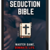 Masculinity Rediscovered – Seduction Bible: Become a High-Value Man & Instantly Sleep with Beautiful Women