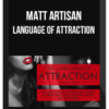 Matt Artisan – Language Of Attraction