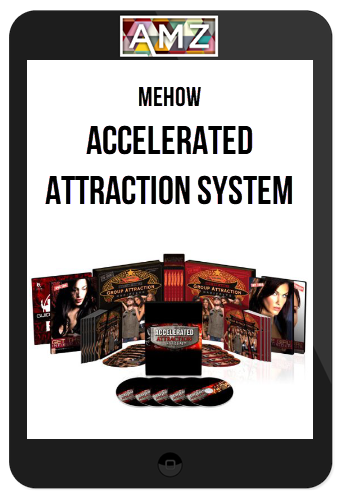 Mehow – Accelerated Attraction System