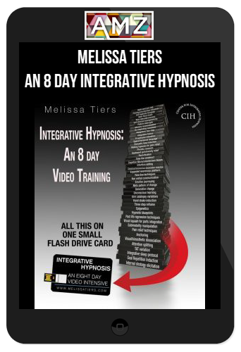 Melissa Tiers – An 8 Day Integrative Hypnosis