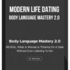 Modern Life Dating – Body Language Mastery 2.0